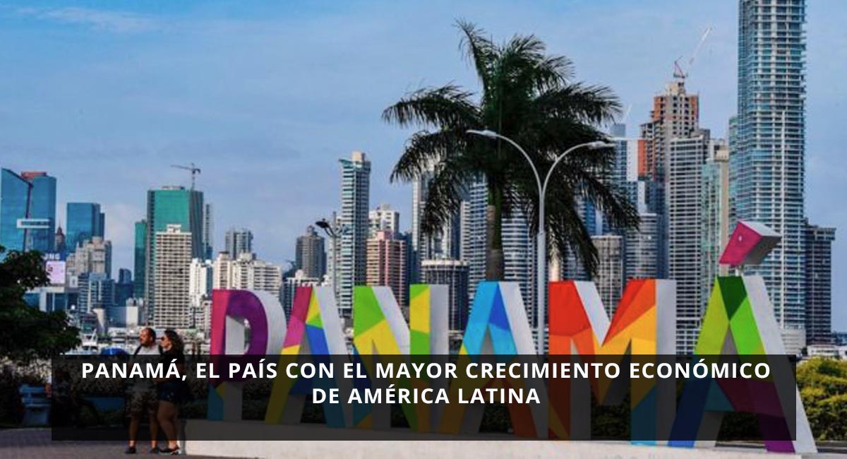 Panamá, país con mayor crecimiento económico