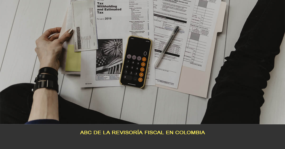 ABC de la revisoría fiscal en Colombia